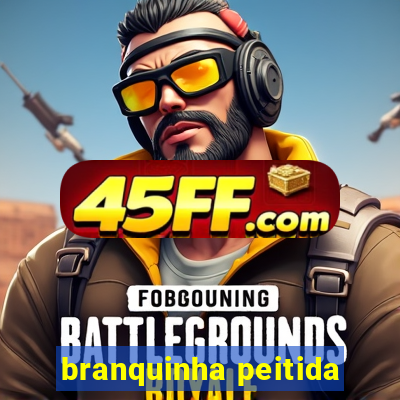 branquinha peitida